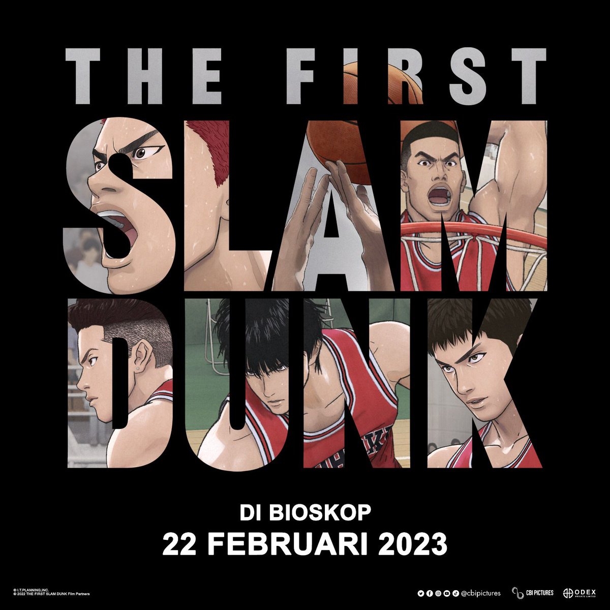 cinema21's tweet photo. THE FIRST SLAM DUNK

Segera Tayang di bioskop🌟
Stay tuned &amp; nantikan update selanjutnya!

#TheFirstSlamDunk #SlamDunk #Shohoku #TakenoriAkagi #HisashiMitsui #RyotaMiyagi #KaedeRukawa #HanamichiSakuragi #ODEXAnime #ODEX https://t.co/hlFc7Aj9Ku