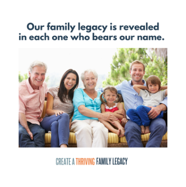 JeffRogers_'s tweet image. Our family legacy is revealed in each one who bears our name. #BuildWell #LiveWell #LeaveWell #WisdomTransfer thrivingfamilylegacy.com