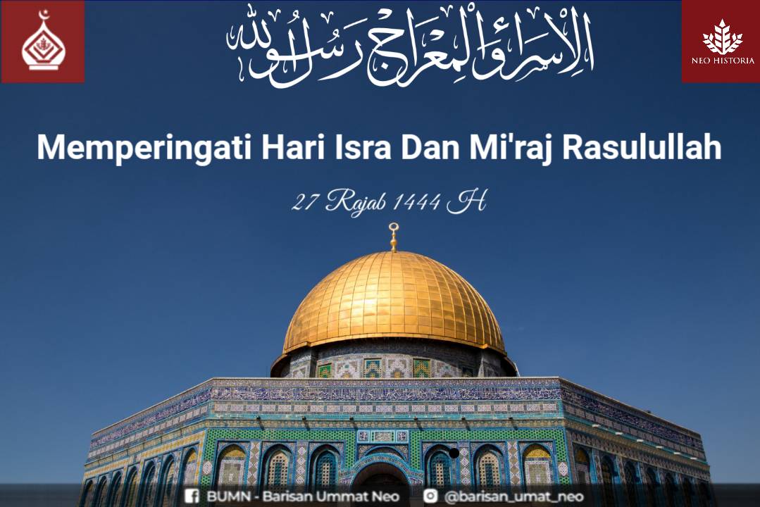 neohistoria_id's tweet photo. سُبْحَٰنَ ٱلَّذِىٓ أَسْرَىٰ بِعَبْدِهِۦ لَيْلًا مِّنَ ٱلْمَسْجِدِ ٱلْحَرَامِ إِلَى ٱلْمَسْجِدِ ٱلْأَقْصَا ٱلَّذِى بَٰرَكْنَا حَوْلَهُۥ لِنُرِيَهُۥ مِنْ ءَايَٰتِنَآ ۚ إِنَّهُۥ هُوَ ٱلسَّمِيعُ ٱلْبَصِيرُ https://t.co/r4BLLjM8Of