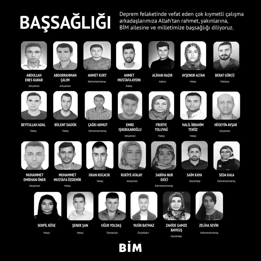 Deprem felaketinde vefat eden çok kıymetli çalışma arkadaşlarımıza Allah’tan rahmet, yakınlarına, BİM ailesine ve milletimize başsağlığı diliyoruz.
