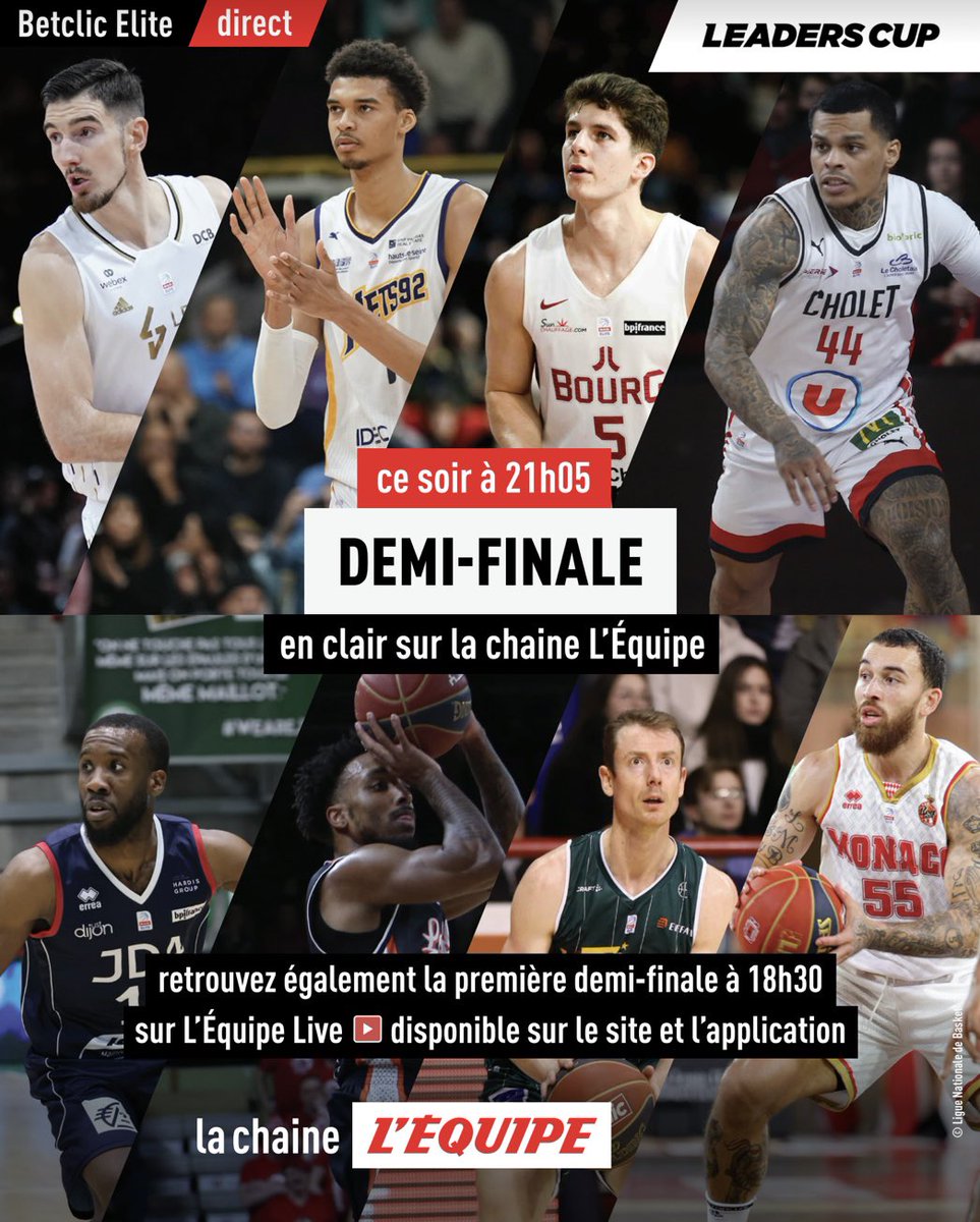 lequipe_pro's tweet image. 🏀 #LeadersCup
🏆 Demi-finales
🕡 18h30
@jdadijonbasket 🆚 @JLBourgBasket
📲 Sur live.lequipe.fr
#lequipeLIVE
🕘 21h05
@LDLCASVEL 🆚 @MSB_Officiel
📺 Sur @lachainelequipe