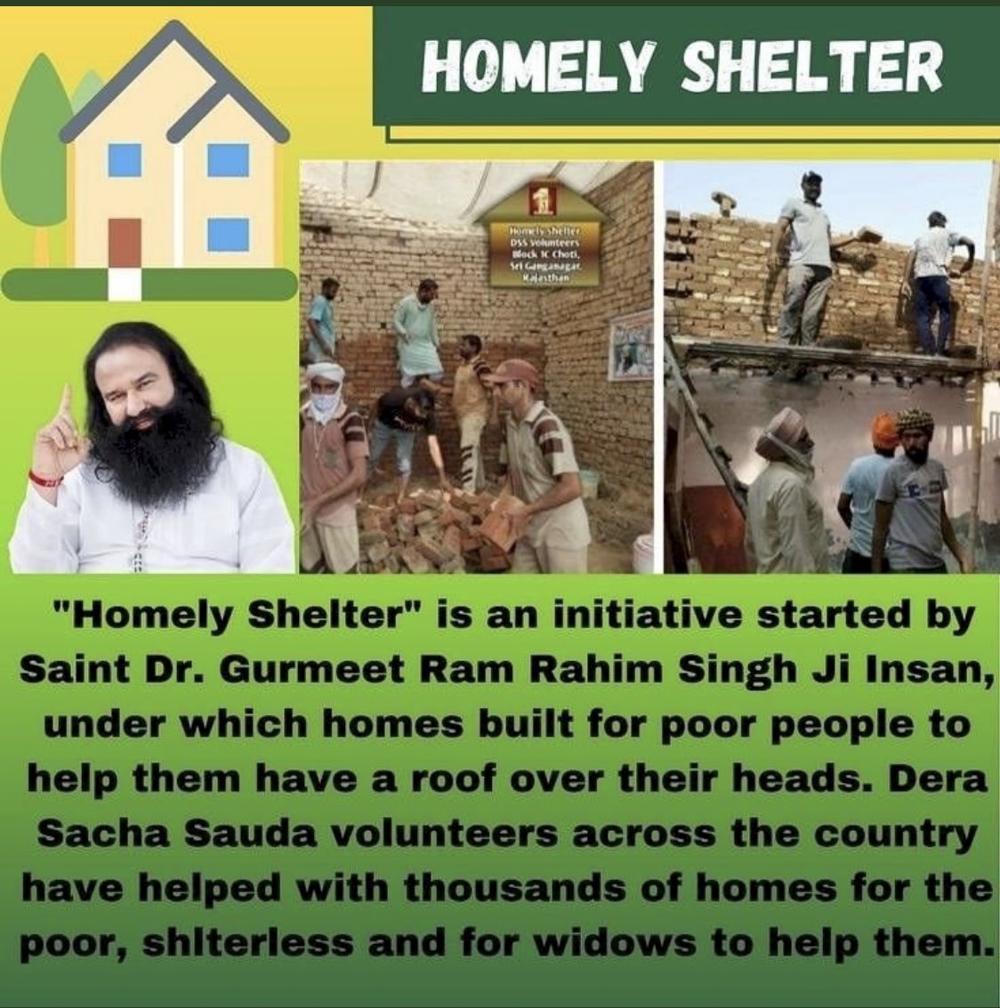 Due to certain Circumstances, Many Destitute People become Homeless Or Live in Poor Conditions. To Help such People, Dera Sacha Sauda Started 'Homely Shelter' Initiative with the guidance of Saint Gurmeet Ram Rahim Ji 
#HelpTheHomeless