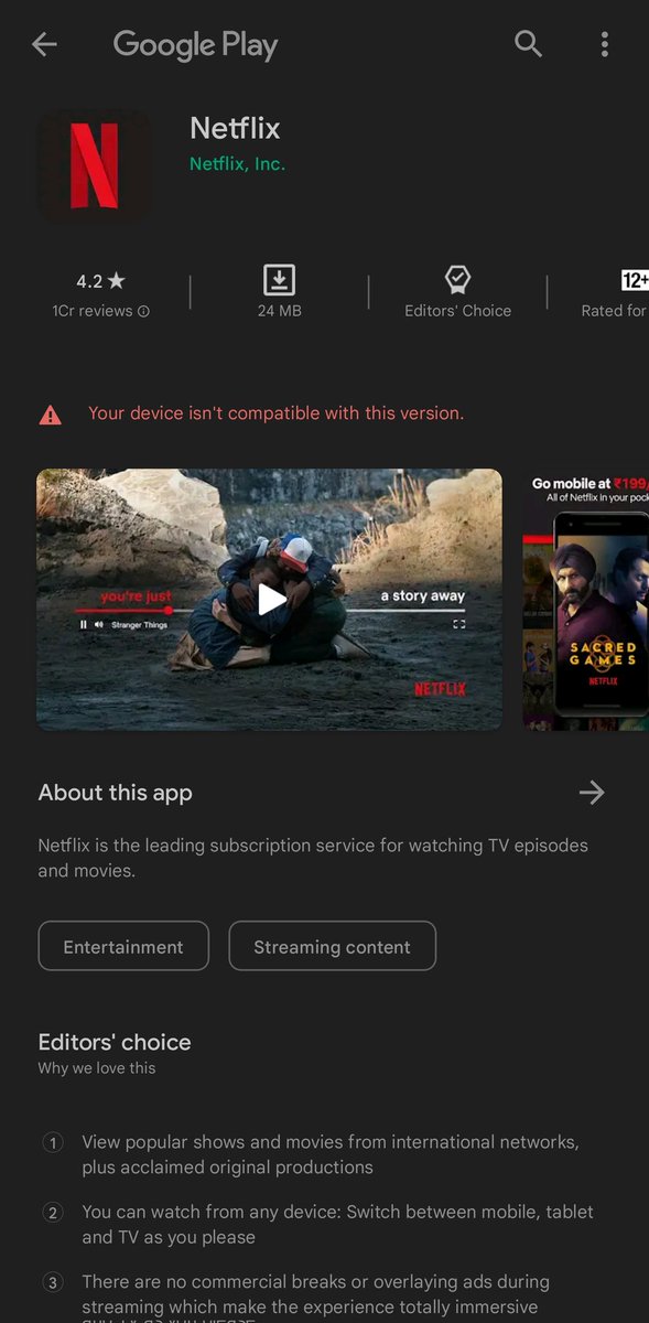 abhi41384's tweet photo. Using S23 Ultra OneUI 5.1. Why isn't Netflix compatible? PlayStore doesn't have the app? Am I using a device from moon 🌙. #netflix #SamsungS23Ultra #PlayStore #community #oneplus115G https://t.co/tonoZndiTZ