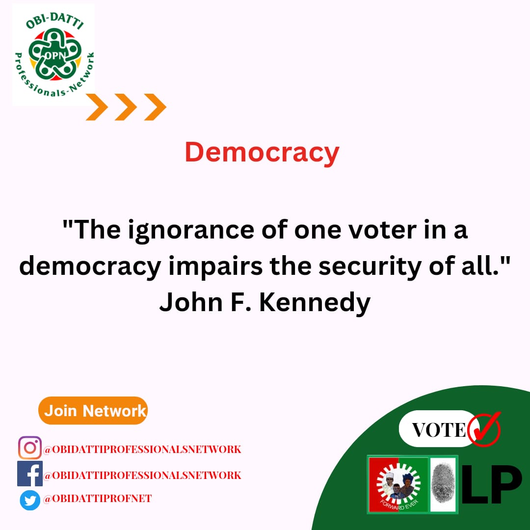 ObidattiProfNet's tweet photo. "The ignorance of one voter in a democracy impairs the security of all."
John F. Kennedy. https://t.co/AgdfuPGoIn