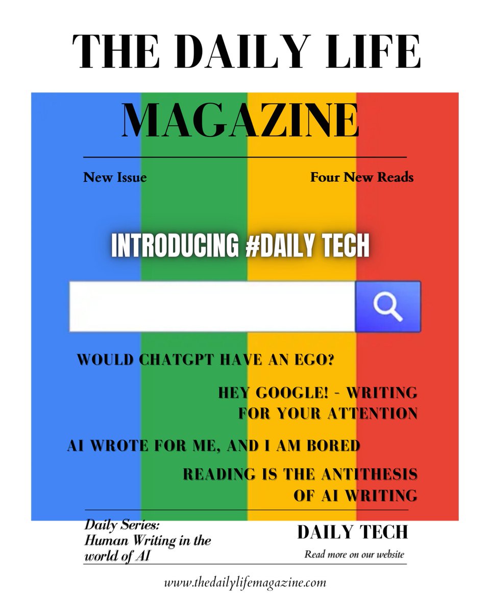 ~NEW ISSUE~ 
Our theme is “Human writing in the age of AI’. Introducing #DailyTech - thedailylifemagazine.com

#ai #aiwritingtools #literarymagazine #onlinepublishing #aiwriting #ChatGPT #Read
#aiart #contentwriting #LiteraturePosts #BookTwitter #google #seo #seotips #writingtips