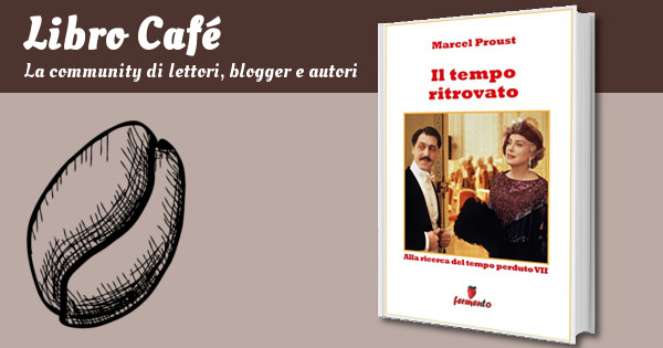 librocafetw's tweet photo. Il tempo ritrovato (Emozioni senza tempo Vol. 289): Un libro che andrà al di là della morte non perché destinato a sopravvivere al suo autore ma perché libro d’essenze, libro d’eternità, libro che traduce, come ogni libro dovrebbe fare, quei segni al di… https://t.co/MVYPfpmMb6 https://t.co/GBRjTcwUcg