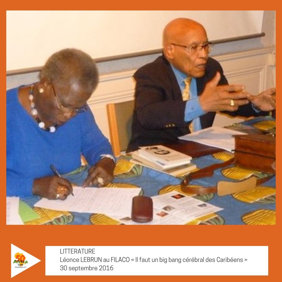 Africa50asso's tweet photo. #𝟭𝗷𝗼𝘂𝗿𝟭𝘀𝗼𝘂𝘃𝗲𝗻𝗶𝗿𝗮𝗳𝗿𝗶𝗰𝗮𝟱𝟬 
LITTERATURE - Léonce LEBRUN au FILACO « Il faut un big bang cérébral des Caribéens » - 30 septembre 2016
#litterature #leoncelebrun #filaco #lyon #domasse #Africa50 #afrolyon https://t.co/2LFZJ8Iovb