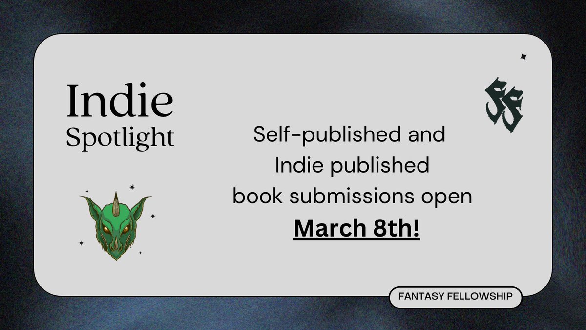 fanfellowship's tweet photo. Are you an Indie Author?
Do you know an Indie Author?

If the answer to either question is yes, then know that Fantasy Fellowship is opening submissions for our Indie Spotlight initiative on March 8th! 🥳🥳🥳

What is that?
Well let me tell you my delightful little kumquat https://t.co/EXam53zcF5