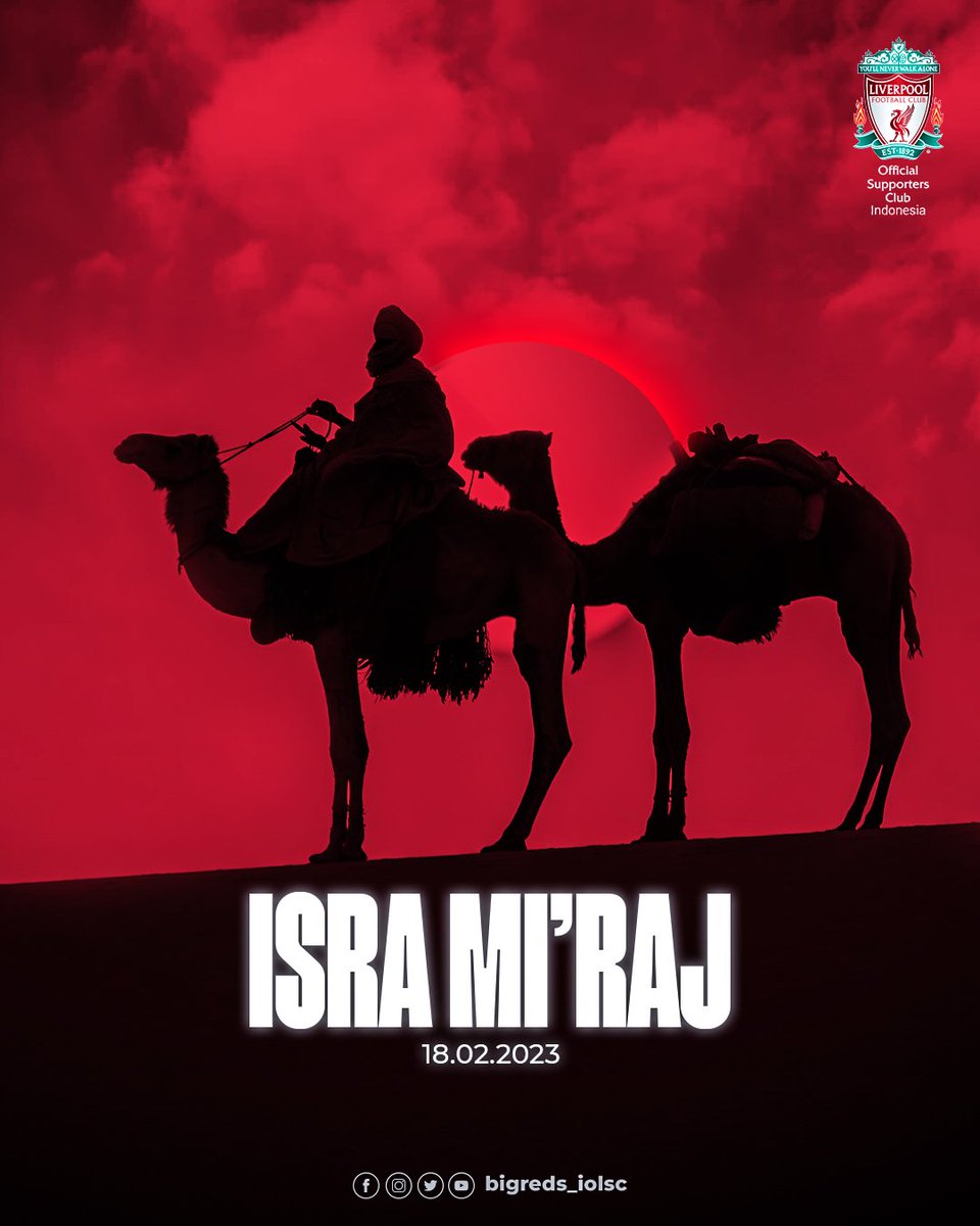 Selamat merayakan Isra Miraj 2023/1444 H bagi seluruh #AnakBIGREDS yang merayakan.

Semoga syafaat Nabi Muhammad SAW selalu menyertai kita semua.

#BIGREDS
#YNWA
#LFCIndonesia