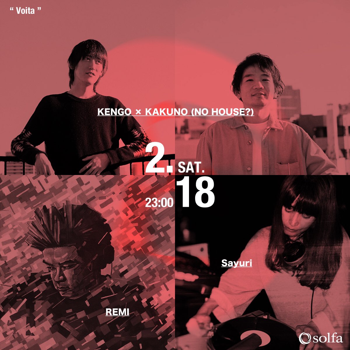 solfanakameguro's tweet photo. 🔸今夜開催　-Voita-🔸

毎月一度、月曜日のVoitaが週末開催。
『NO HOUSE?』メンバーからKENGOとKAKUNOのB2Bセット、都内屈指のシカゴ・ハウス愛好家としても知られるREMI、生音からエッジの効いたテクノ、ベースミュージックまでこなすSayuri、新世代ハウスDJとして頭角を現すAMANEらが出演。 https://t.co/keMP1U9itA