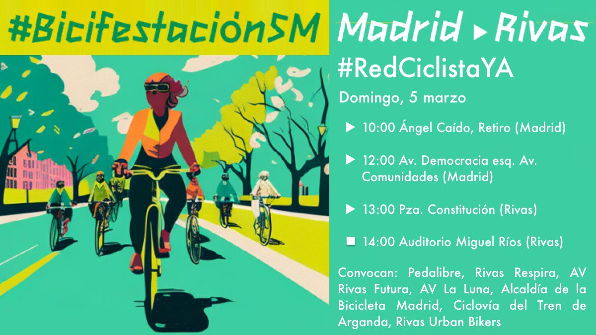 CB_GranVia's tweet photo. Gran BICIFESTACIÓN Madrid-Rivas
Por una #RedCiclistaYa en @ComunidadMadrid en apoyo a @AytoRivas en la construcción de #carrilbici y por la construcción de la @cicloviarganda 
🗓05.03.23
🕙Desde las 10h
#Bicifestacion5M 
@pedalibre https://t.co/ofmKTqPrk2
