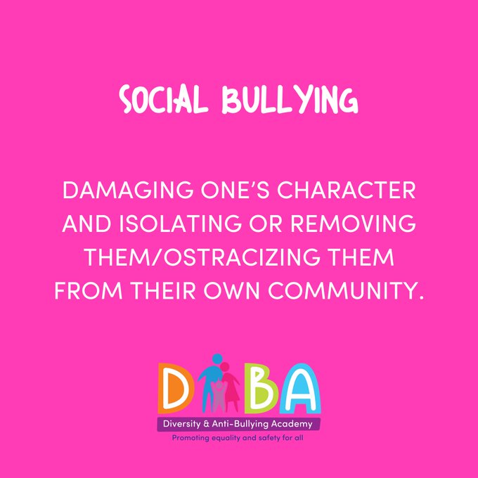 https://www.pinterest.com/pin/233413193176879908/
Common examples of social bullying include: 1. Intentionally leaving out and individual or a group of people from a sports team 2. Telling others to not speak to an individual or a group to isolate them from their friends or community 3. Spreading rumors about them 4. Constantly giving back-handed compliments 5. Allowing all classmates to participate in any activity except one person or a particular group of people 7. Calling someone a mean or humiliating nickname that stigmatizes them .