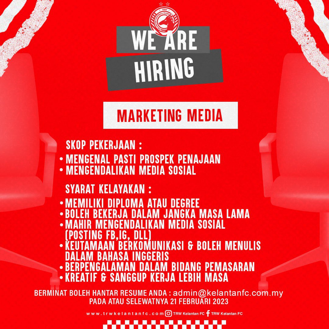 Kepada sesiapa yang berminat dan berkelayakan, anda dipelawa untuk mengisi kekosongan jawatan MARKETING MEDIA di TRW Kelantan FC.

Sila alamat/emelkan permohonan anda ke :
admin@kelantanfc.com.my 

Permohonan ini sah pada atau sebelum 21 Februari 2023.

#ThePowerOfGomoMindset
