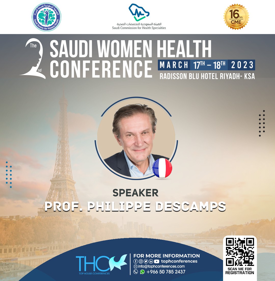 International Speaker in The 
2nd Saudi Women Health Conference
17-18 March 2023
Radisson BLU Hotel
16 CME
FOR Registration tophconferences.com/swhc/
for more info 0507852437
info@tophconferences.com
#SSWH