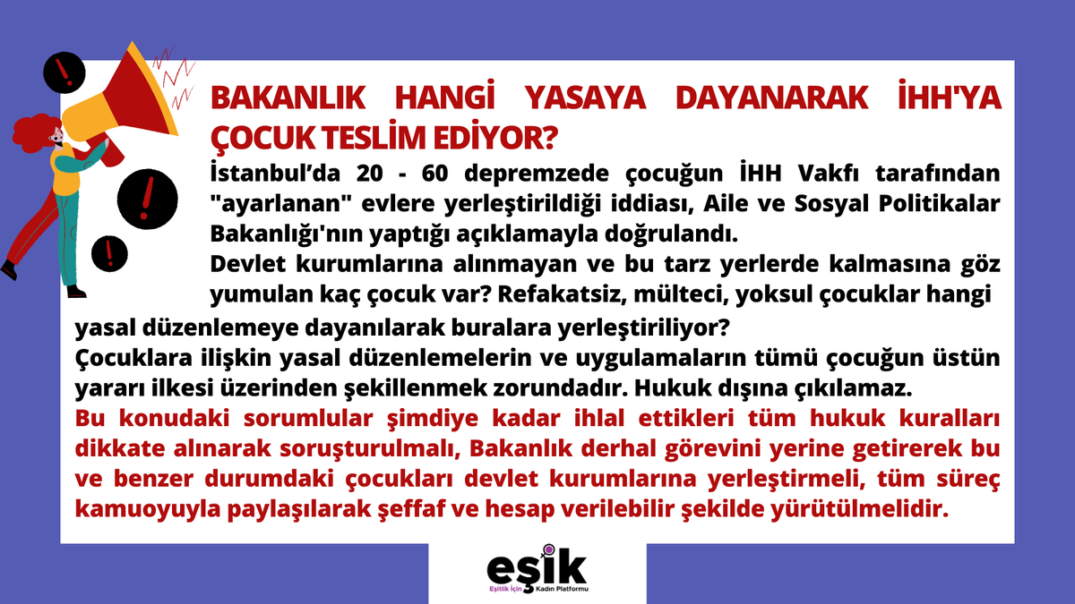 📢 BAKANLIK HANGİ YASAYA DAYANARAK İHH'YA ÇOCUK TESLİM EDİYOR? ❓Bu durumda kaç çocuk var? ❓Çocuklar hangi yasal düzenlemeye dayanılarak buralara yerleştiriliyor? ❗️Sorumlular ortaya çıkarılmalı ❗️Bakanlık derhal görevini yapmalı ❗️Tüm süreç şeffaf şekilde yürütülmeli #deprem