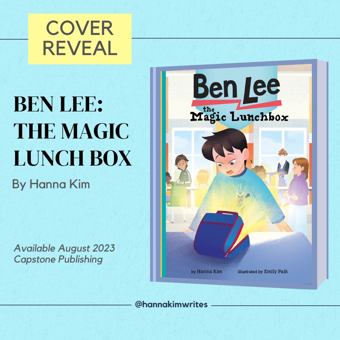 hannakimwrites's tweet photo. ⭐️COVER REVEAL⭐️ 
I am so excited to finally share with everyone the beautiful cover by @emilypaik01 for THE MAGIC LUNCHBOX coming 8/1/23 from @CapstonePub ❤️

Check out my cover reveal with THE @MrSchuReads here: https://t.co/Ryom7czkXo https://t.co/rVGoooMVlg