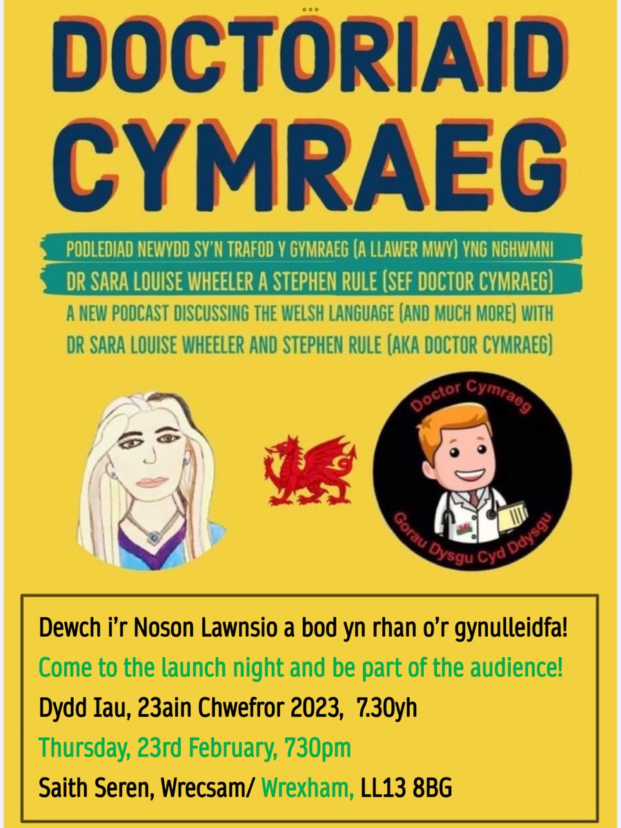 Sara Erðiɡ 👩🏻🦳🧠🦻🏻👗🧩🧬 (@serensiwenna) on Twitter photo Lawnsio podlediad newydd i ddysgwyr Cymraeg hefo fy ffrind <a href="/CymraegDoctor/">DoctorCymraeg</a> - dydd Iau, 23ain Chwefror, 2023! Yn <a href="/SaithSeren/">Saith Seren</a> Wrecsam
Launching a new podcast with my friend Stephen ‘Doctor Cymraeg’ Rule - Thursday, 23rd February, 2023! In the Saith Seren, Wrexham.
<a href="/ClwbClebran/">Clwb Clebran</a> Lawnsio podlediad newydd i ddysgwyr Cymraeg hefo fy ffrind <a href="/CymraegDoctor/">DoctorCymraeg</a> - dydd Iau, 23ain Chwefror, 2023! Yn <a href="/SaithSeren/">Saith Seren</a> Wrecsam
Launching a new podcast with my friend Stephen ‘Doctor Cymraeg’ Rule - Thursday, 23rd February, 2023! In the Saith Seren, Wrexham.
<a href="/ClwbClebran/">Clwb Clebran</a>