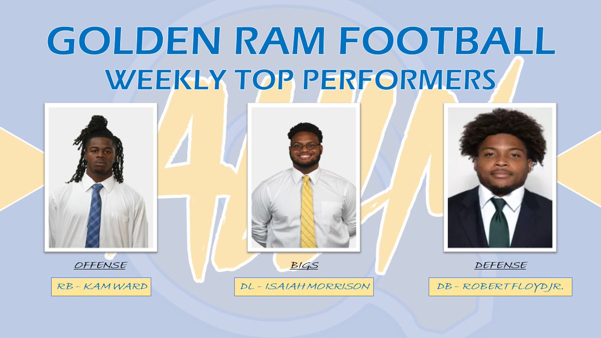 ASUGoldenRamsFB's tweet photo. This weeks top performers!!

@kamwardbig8 @isaiahm40 @Floydjr_Robert

#ALLIN | #BeRAMbunctious https://t.co/PHwc0mXxgB