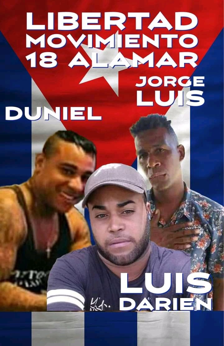 Libertad para el Movimiento 18 de alamar Libertad para mi hijo luis Darien Reyes Romero abajo la dictadura castrista opresora patria y Libertad.