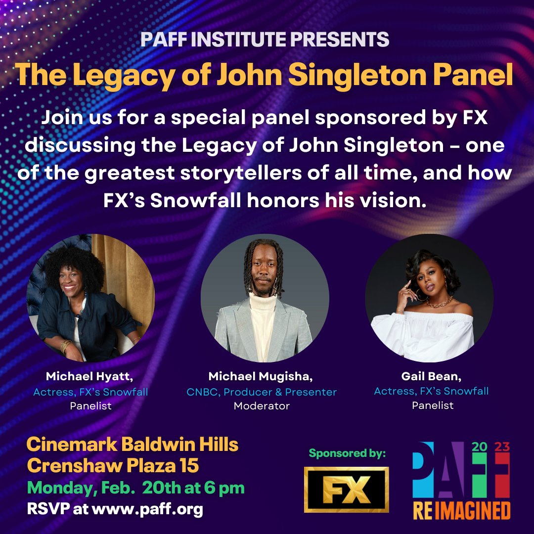 PAFFNOW's tweet photo. Don’t miss a special panel sponsored by FX discussing the Legacy of John Singleton on Monday, February 20, 2023 at 6pm. 
#PAFF31 #PAFFREIMAGINE #PAFFNOW https://t.co/XjdODUG4tU