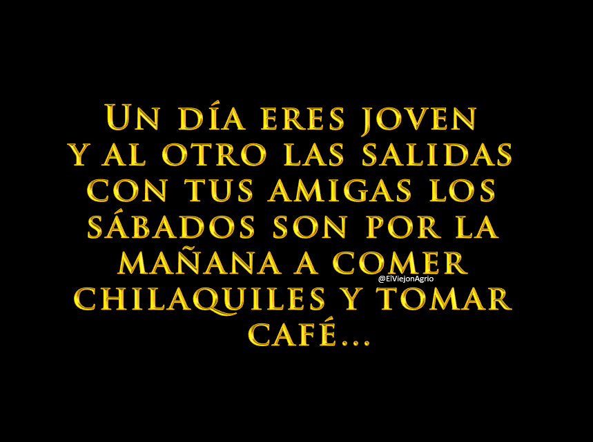ElViejonAgrio's tweet photo. La neta... Apuesto que ya tienes una hora o mas que despertaste y no sabes que hacer. Envejeciste de la noche a la mañana.
#BuenosDias #feliz #sabado https://t.co/7hcNQSnvmw
