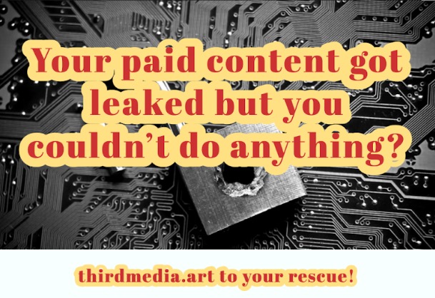 Does it feel bad when you come to know that your paid content is getting circulated and you wish you had a way to prevent this? Give thirdmedia.art a chance! 
 
#content #contentcreation #creator #creators #creatoreconomy #creatorplatform #decentralized