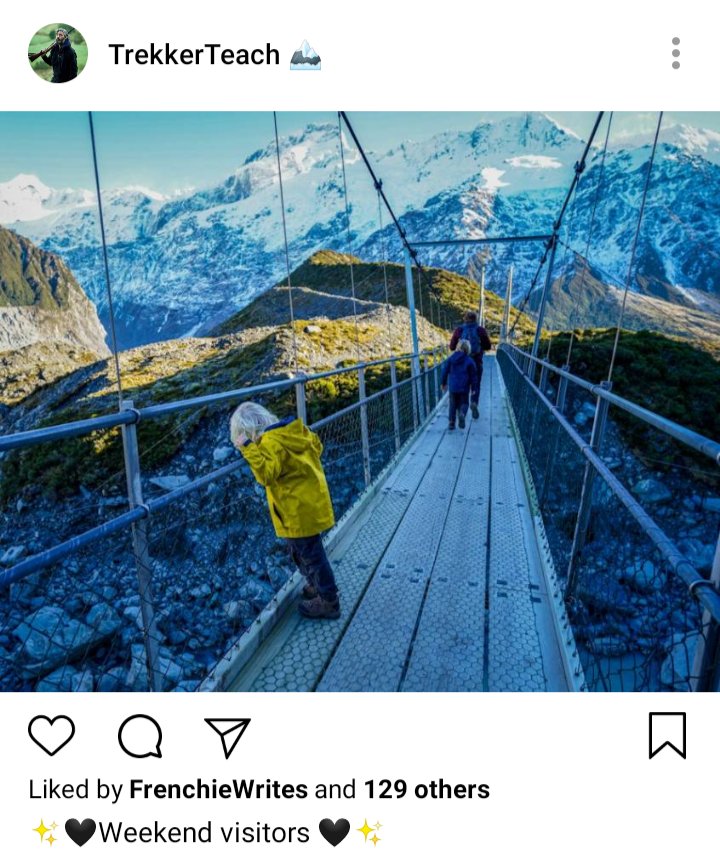 Ed's IG. Photo of Stede, Alma and Louis on the bridge at Aoraki, heading out on a hike. Caption reads "weekend visitors" 