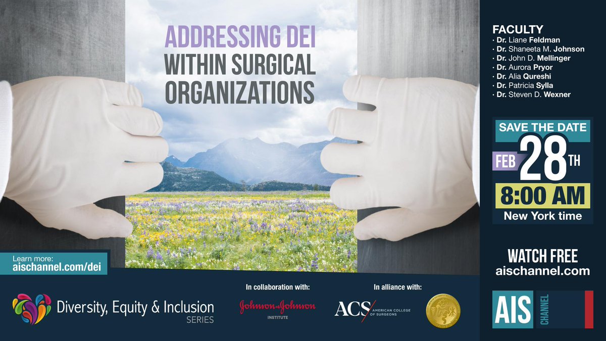 Eager to host our third year second monthly AISChannel DEI program from @CleveClinicFL in alliance with @SAGES_Updates co-chaired by @patsyllamd @jmellinger58 with renowned faculty @AuroraPryor @lianefeldman @SMJohnsonMD @AliaQureshiMD @AmCollSurgeons @JNJInstitute @SocietyofBAS