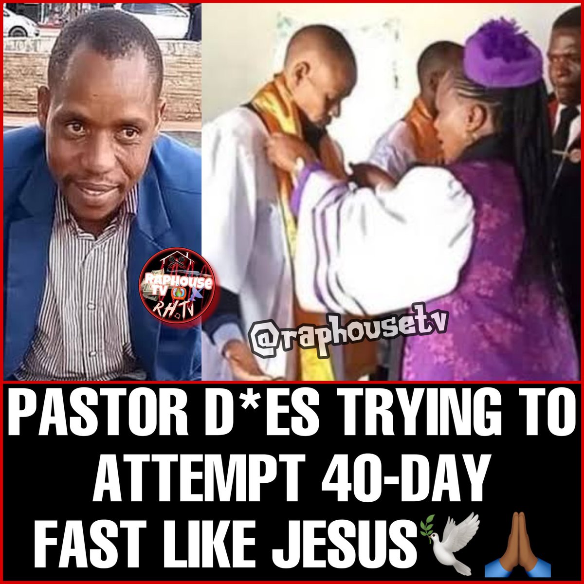 raphousetv2's tweet photo. Pastor Dies Trying to Attempt a 40 Day Fast like Jesus in Mozambique Africa🙏🏾🕊️🇲🇿 https://t.co/WeAUbdzfsU