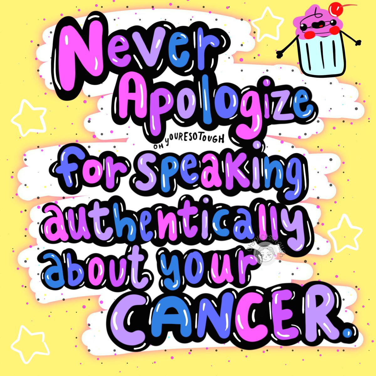 ohyouresotough's tweet image. We need authentic voices in the cancer space now more than ever. Speak your truth and don’t apologize for it.