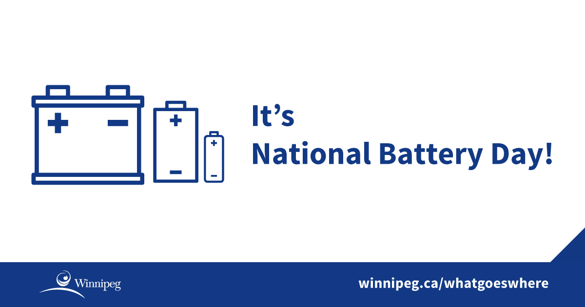 City of Winnipeg on Twitter "It’s National Battery Day! Batteries