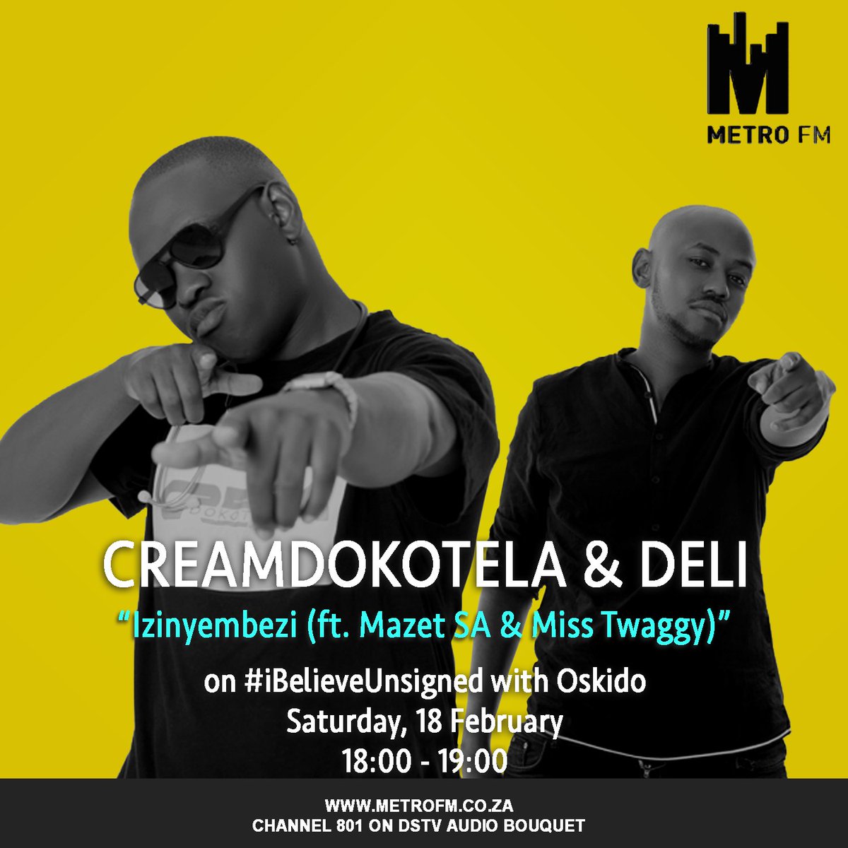 Creamdokotela's tweet photo. Catch our upcoming "Izinyembezi" live on @METROFMSA #iBelieveUnsigned with @OskidoIBelieve
(More details on the poster below)
•
uCream Wodwa 🍧🍨🍦
#lionsden #newmusic #saradio #Radio #ThembaMyInkedWorld Oskido Nadia Da Les Sim Dope Kevin Hart Gold Reef City https://t.co/KijFssihWR
