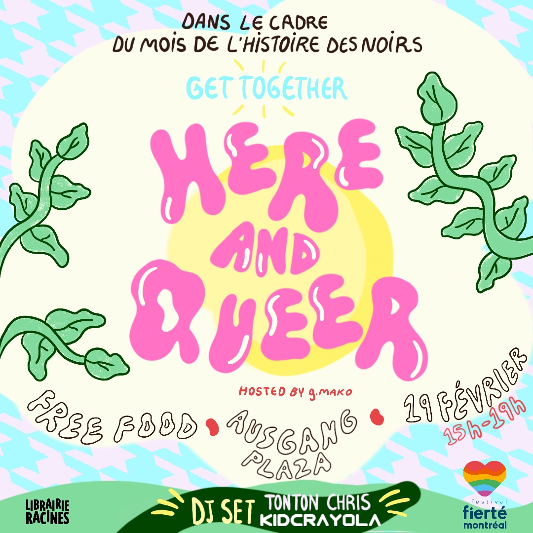 FierteMTLPride's tweet photo. C’est demain! HERE AND QUEER 🌿 🎵
Billets et info ➡️https://t.co/nkrNxp2Wfq
#BHM #queer #moisdhistoiredesnoirs #mtl #montreal #queermontreal https://t.co/vsXJxJrDq4