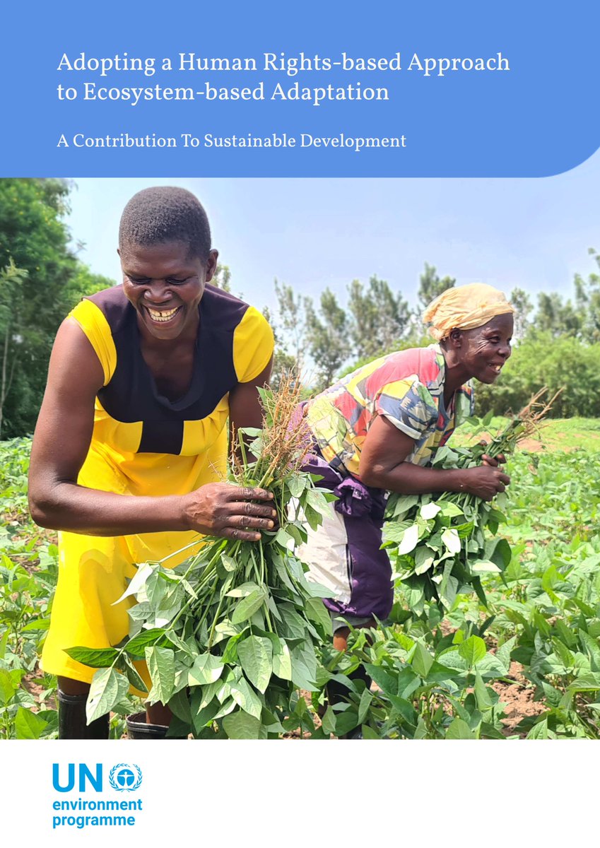 PUBLICATION by @UNEP Adopting a Human Rights-based Approach to Ecosystem-based Adaptation: A Contribution to Sustainable Development Access here: ⬇️ ow.ly/8XRh50MJrxi #EbA #ClimateAdaptation