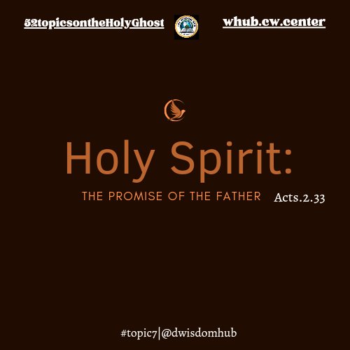 Dwisdomhub's tweet photo. Visit https://t.co/VJN4dfiT58 for full article 
#52topicsontheHolySpirit #PromiseOfTheFather #topic7 https://t.co/i1O3HNJK33
