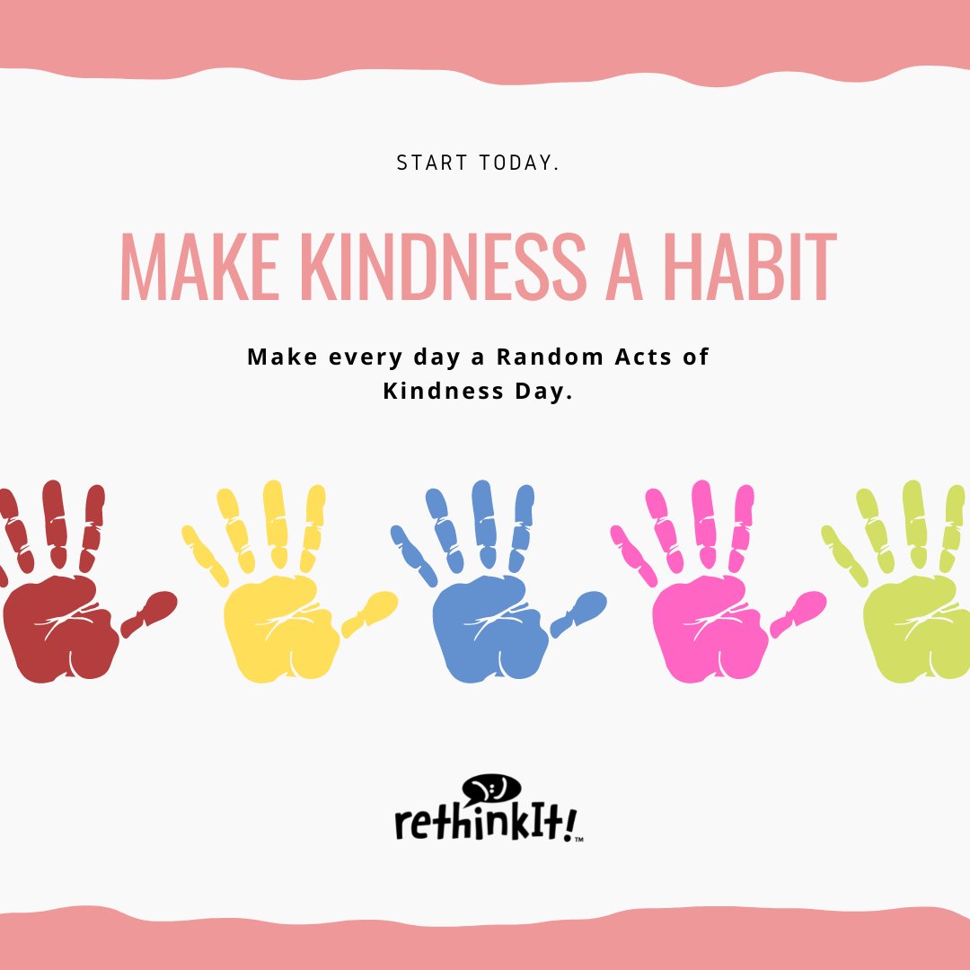 rethinkitapp's tweet photo. It is important to treat everyone with respect and kindness. On #RandomActsofKindnessDay, we want to emphasize making kindness a habit and a regular part of your day. https://t.co/oSbZhlbNLZ