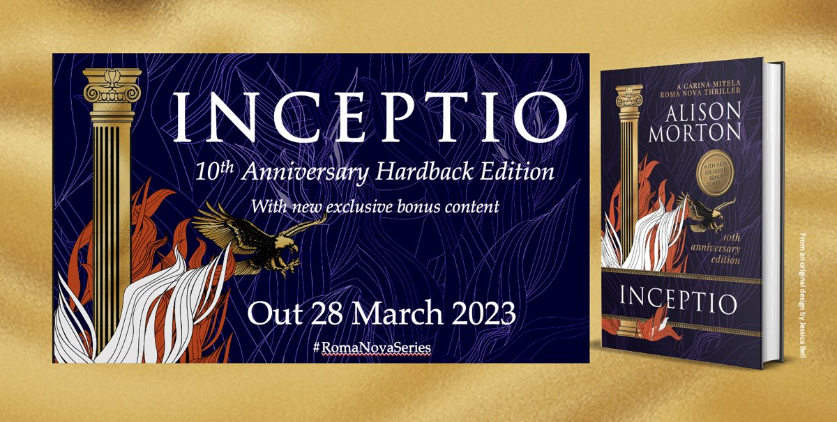alison_morton's tweet photo. To mark 10 years of INCEPTIO a dustjacketed hardback with new, exclusive bonus content will be out 28 March.
Pre-order here: 
Amazon: https://t.co/tb6ZsmSZIH
Barnes &amp; Noble: https://t.co/ELzVxQlUL0
Book Depository: https://t.co/zGdddGuQmf
#10yearsINCEPTIO https://t.co/dIQ5OMXjsN