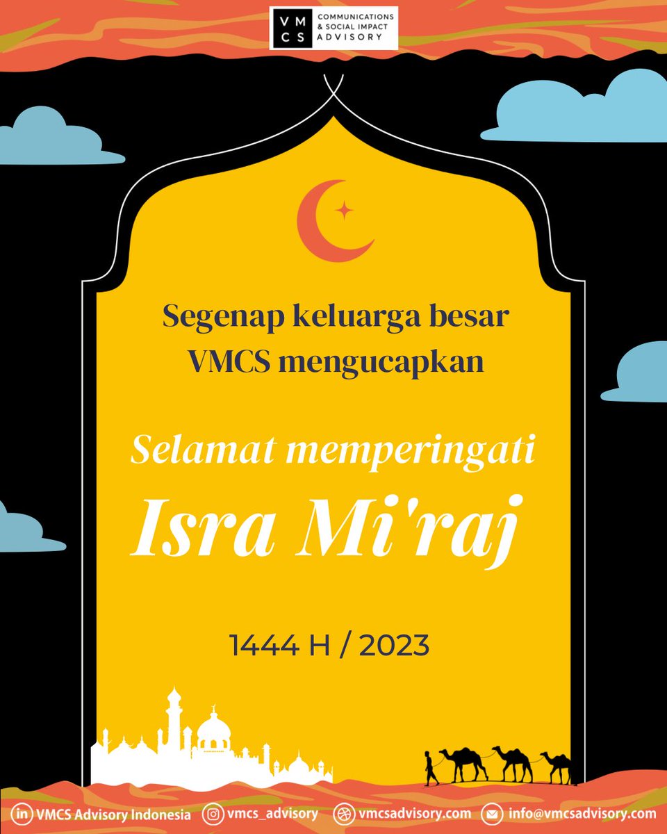 VMCS mengucapkan Selamat Hari Isra Mi’raj bagi yang merayakan. Semoga dalam peringatan ini, dapat diselami hikmah dari perjalanan Nabi Muhammad SAW ke dalam penguatan iman dan Islam kita.

#vmcsadvisoryindonesia #vmcspublicrelations #prconsultant