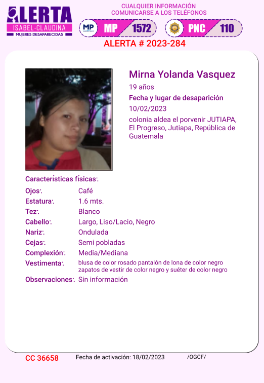 #AlertaIsabelClaudina
🚨 Ayúdenos a encontrar
Mirna Yolanda Vasquez             
Desapareció  el 10 de febrero  de 2023
Cualquier información comunicarse al teléfono 📞 1572
Gracias por difundir esta información❗