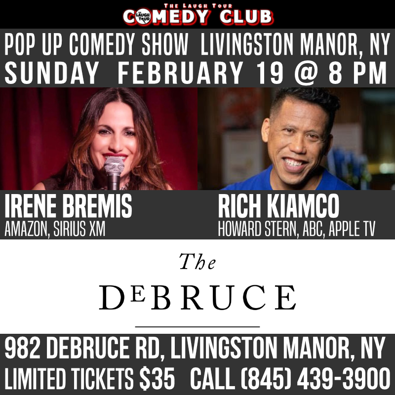 SUN 2/19 Comedy Show in Livingston Manor, NY
@thelaughtour_ @thedebruce 
Featuring 
<a href="/IRENEBREMIS13/">Irene Bremis standup tweeting w/ ire</a> 
and 
<a href="/RICHKIAMCO/">Rich Kiamco</a>

The Debruce
982 Debruce Rd
Livingston Manor, NY
limited tickets $35
call 845-439-3900 - mailchi.mp/41b6050ce9d1/s…