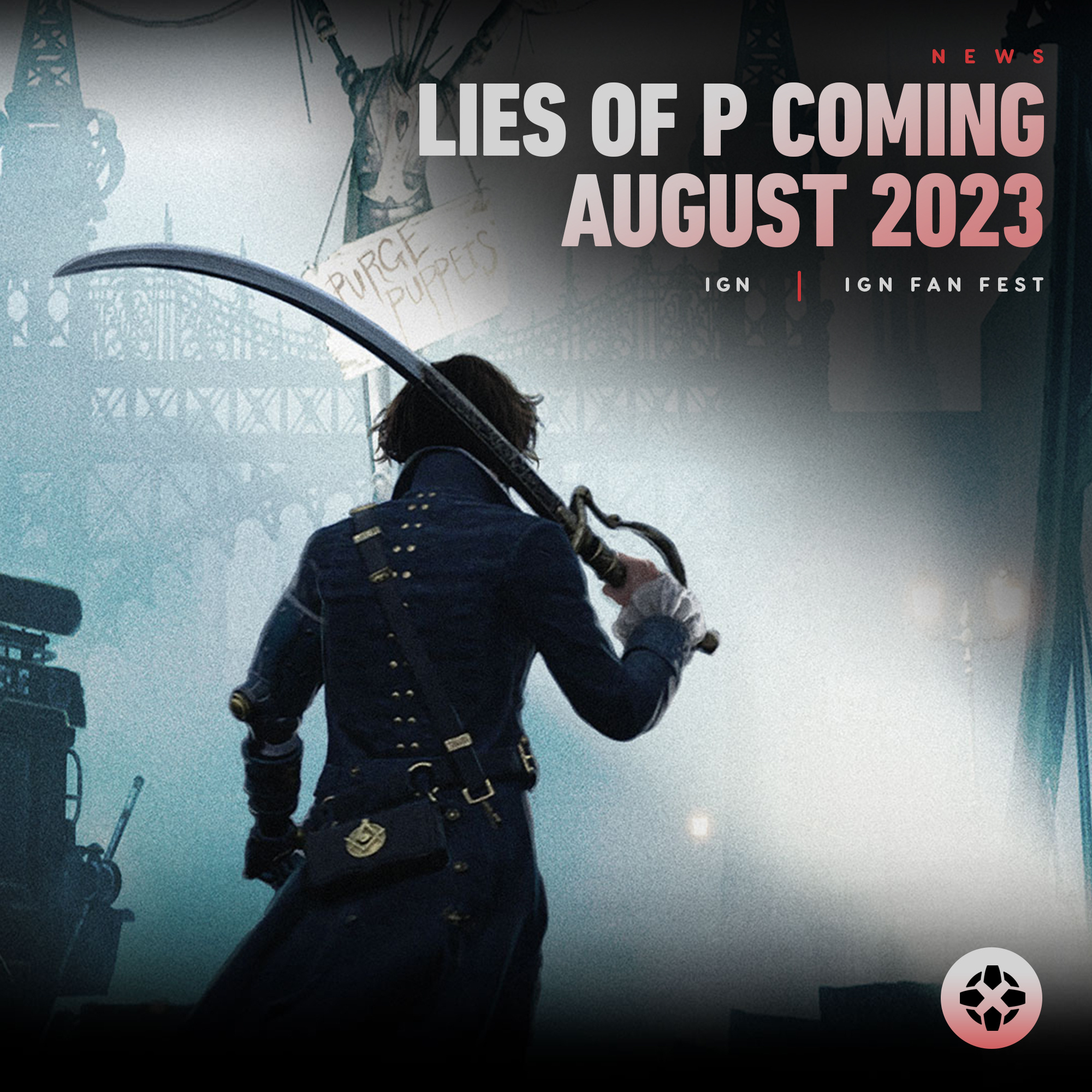 Lies of P: Here's What Comes in Each Edition - IGN