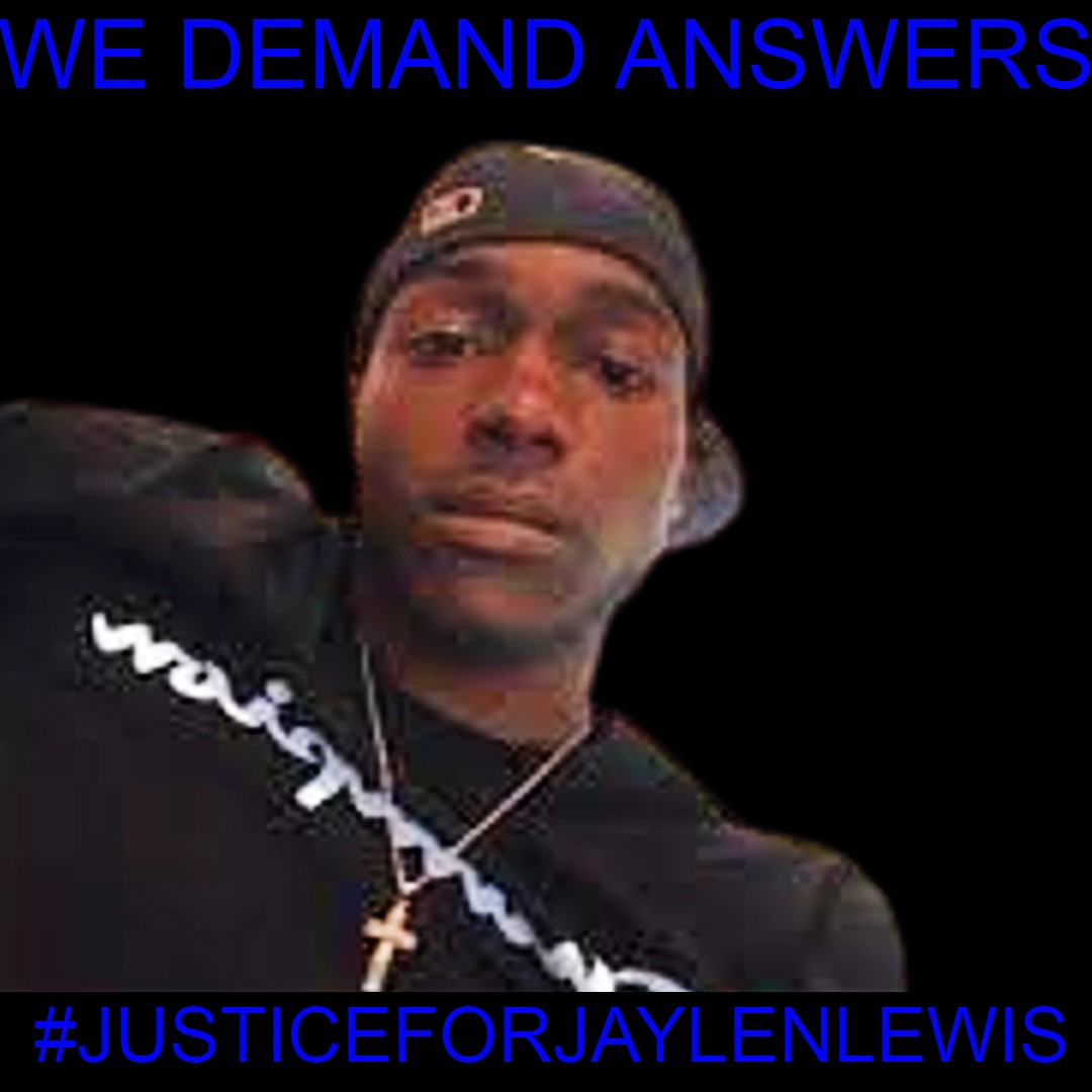Justice4Jaylen's tweet photo. We Need Answers #JusticeForJaylenLewis #BlackTwitter #BlackTwitterNews #JusticeforJaylen https://t.co/vH4lVj60hB