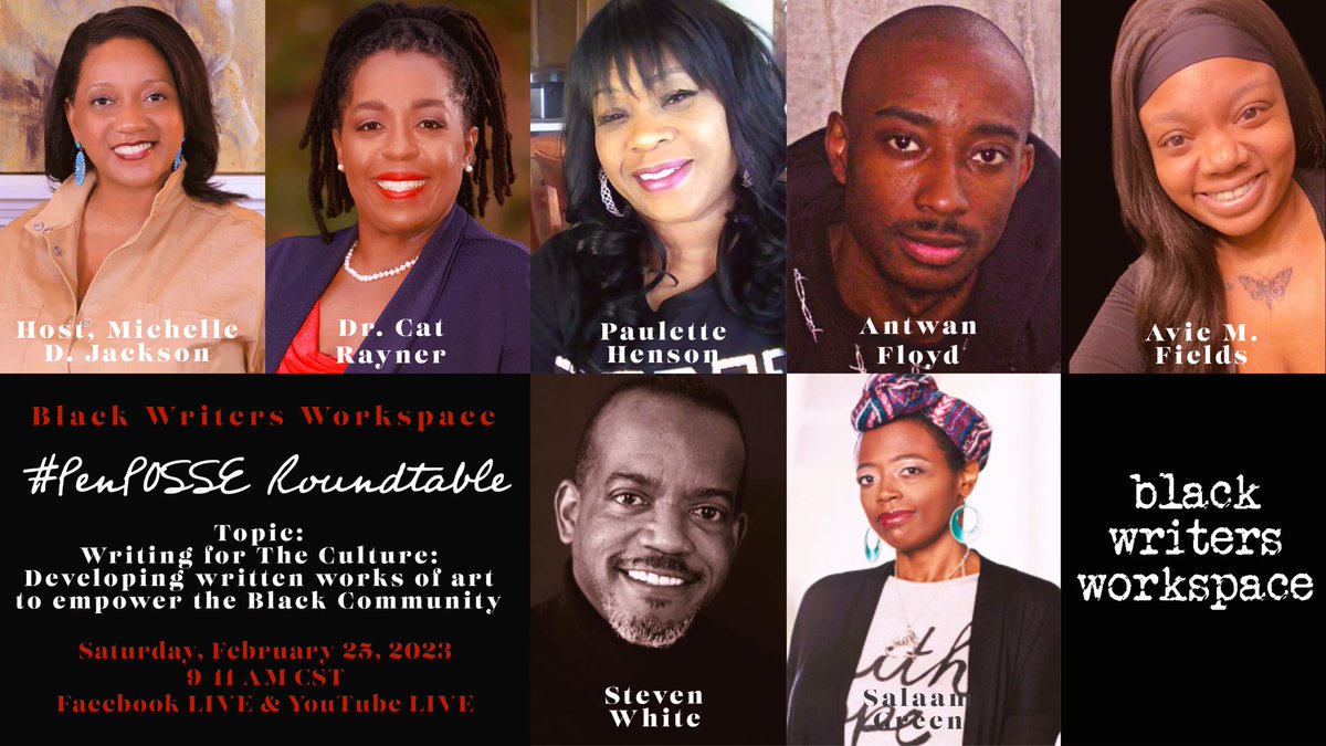 BlackWorkspace's tweet photo. 🔥🔥 MARK YOUR CALENDAR! This month’s #PenPOSSE topic is all about #WRITING, COMMUNITY EMPOWERMENT &amp; THE CULTURE 🖤💚♥️: An in-depth look at how Black #books, movies, and music impact the world.

Join us Sat., Feb. 25, 9 - 11 AM CST via FB &amp; YouTube LIVE https://t.co/HvG3nnnCO1 https://t.co/Q5C1mWFxPJ