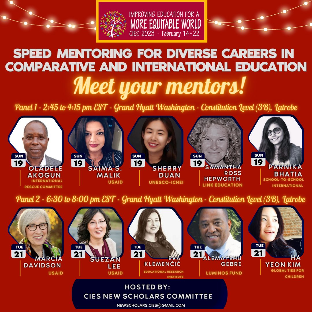 Join us for #CIESNewScholars Speed Mentoring #CIES2023 : “Diverse Career Pathways in the Comparative and International Education Field” – Part 1 from 2:45pm-4:15pm EST on Sunday, Feb. 19. Location: Grand Hyatt Washington - Constitution Level (3B), Latrobe.