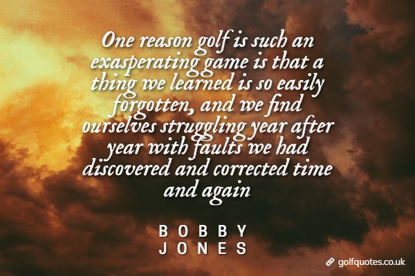 golfquotesUK's tweet image. One reason golf is such an exasperating game is that a thing we learned is so easily forgotten, and we find ourselves struggling year after year with faults we had discovered and corrected time and again tinyurl.com/2ks2r6pm #exasperating #faults #golf #GolfLife #golfswi...