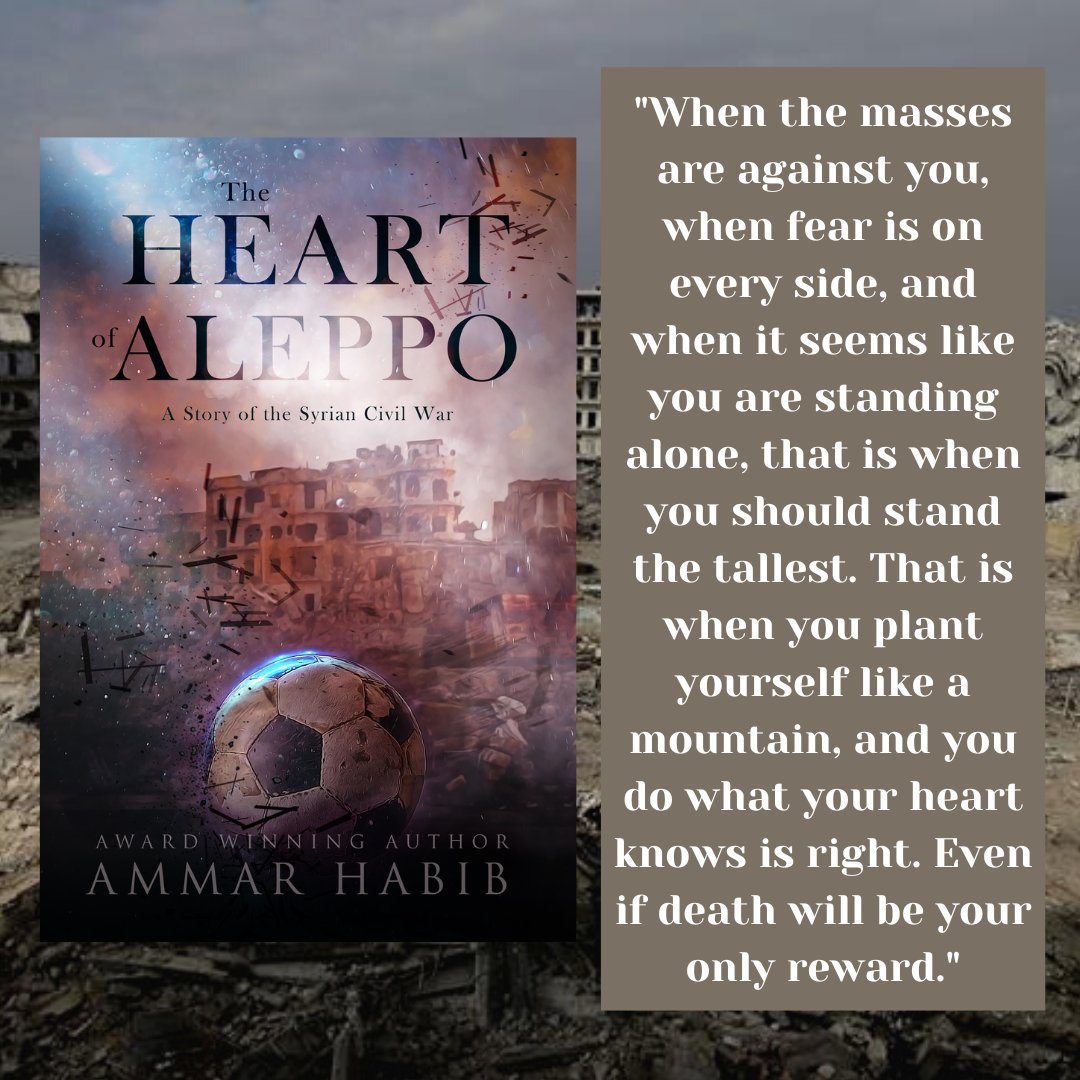 This is one of my favorite quotes from my 2018 novel, 'The Heart of Aleppo.' Writing this novel about the Syrian Civil War was a life-altering experience.