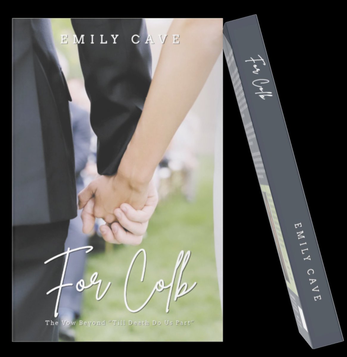 emilyljcave's tweet image. IT IS FINALLY HERE!! You can now pre-order ‘For Colb’ The Vow Beyond Till Death Do Us Part 📖 Link to pre-order in bio!