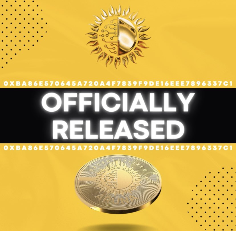 Up Guys 🔥
Officially Released 

#ARUNAcoin #cryptocurrency #decentralizedfinance
 #investing #trading #stockmarket
#finance #wealthmanagement #money #cryptocurrency #forex #entrepreneur #personalfinance #bitcoin #crypto #blockchain #altcoins #cryptotrading #ethereum