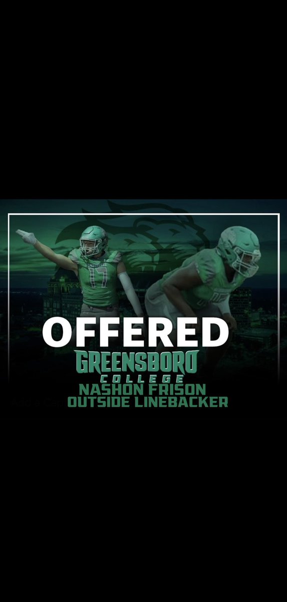 frison_nashon's tweet photo. After a Great visit yesterday at @GC_Pride_Fball and a great talk with @CoachZacEllison I'm blessed to receive a Offer from Greensboro College. #buildtheboro @CoachDevlin1 @CoachJJWFHS @WestAthletics18 https://t.co/xCdYjuvGzX