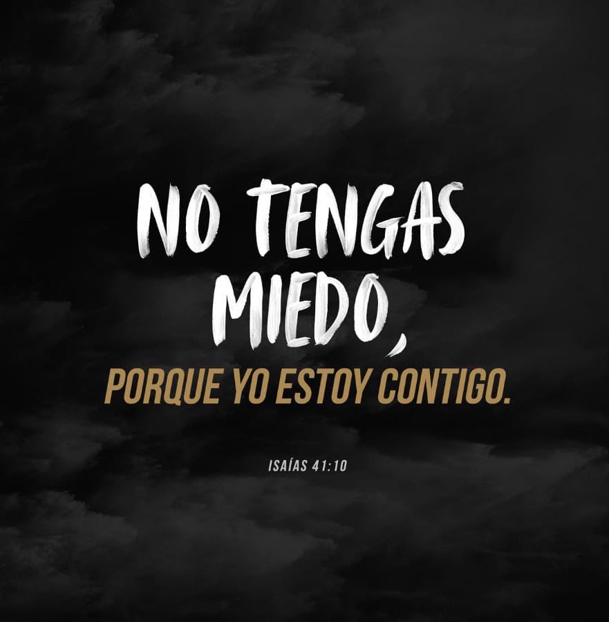 Si Dios está contigo, nada debes temer.